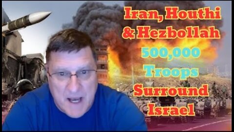 Scott Ritter: "Iran, Houthi and Hezbollah Surround Israel with 500,000 Troops & Missiles"