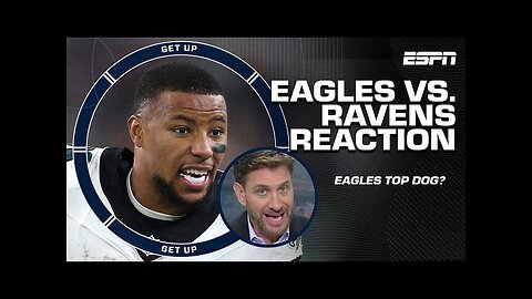 Greeny on the Eagles: BEST TEAM IN THE LEAGUE 👀 + Is there a LEVEL OF CONCERN for Ravens? 🚨 | Get Up