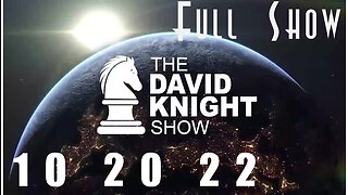 DAVID KNIGHT (Full Show) - 10_20_22 Thursday