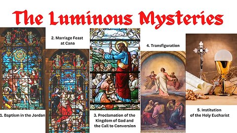 The Luminous Mysteries