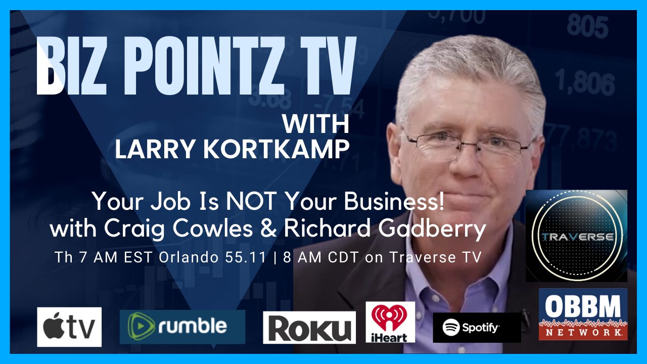 Your Job in Your Business - Biz Pointz TV