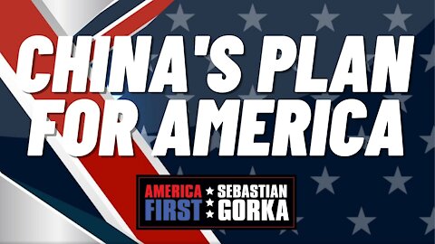 China's Plan for America. Gordon Chang with Sebastian Gorka One on One