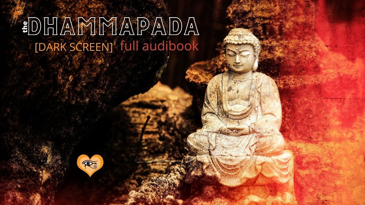 The Dhammapada full audiobook - DARK SCREEN - The Sayings of Buddha read by Bootsy Greenwood