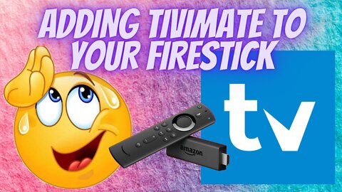 ADDING T*I*V*I*M*A*T*E TO YOUR FIRESTICK & MORE!! 2022