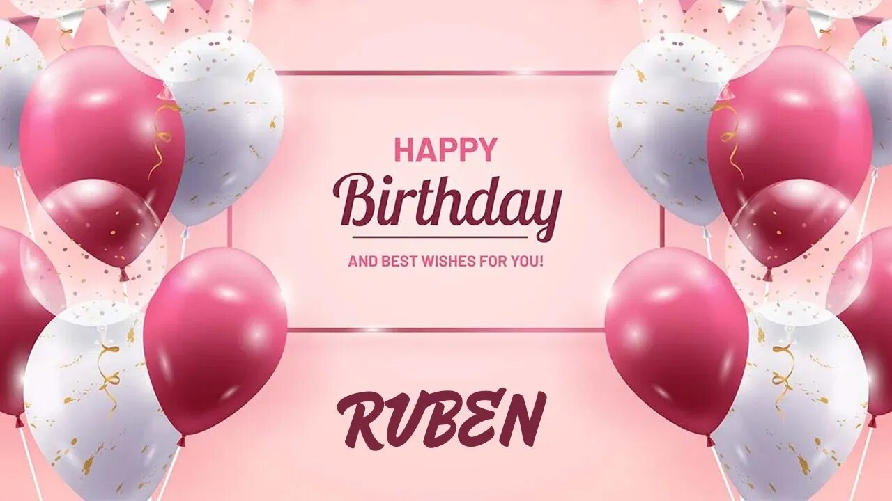 Happy Birthday to Ruben - Birthday Wish From Birthday Bash