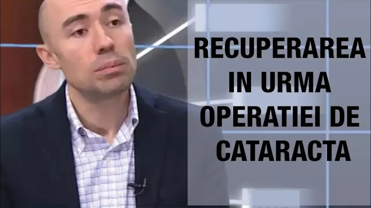 Recuperarea In Urma Operatiei De Cataracta