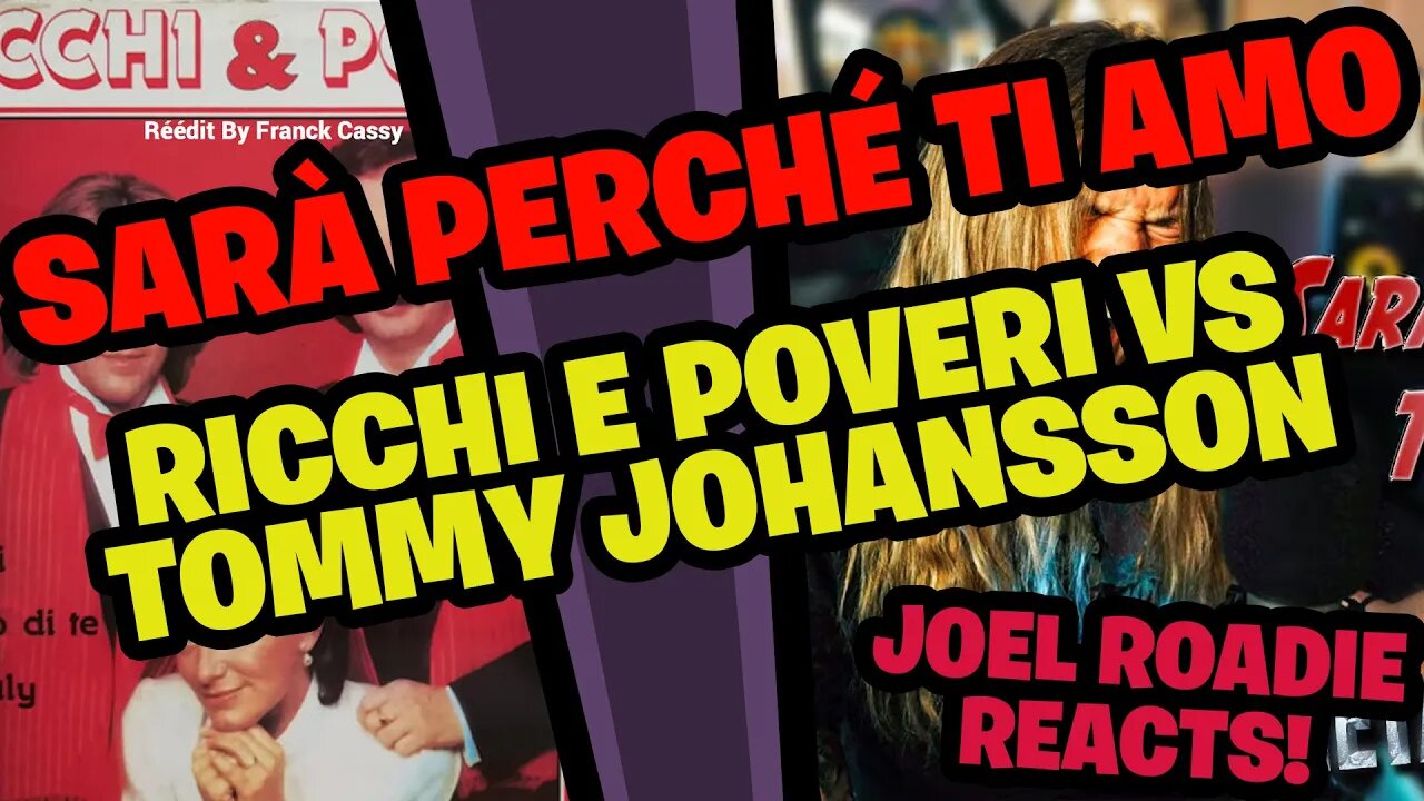 Sarà perché ti amo - RICCHI E POVERI VS TOMMY JOHANSSON!!!