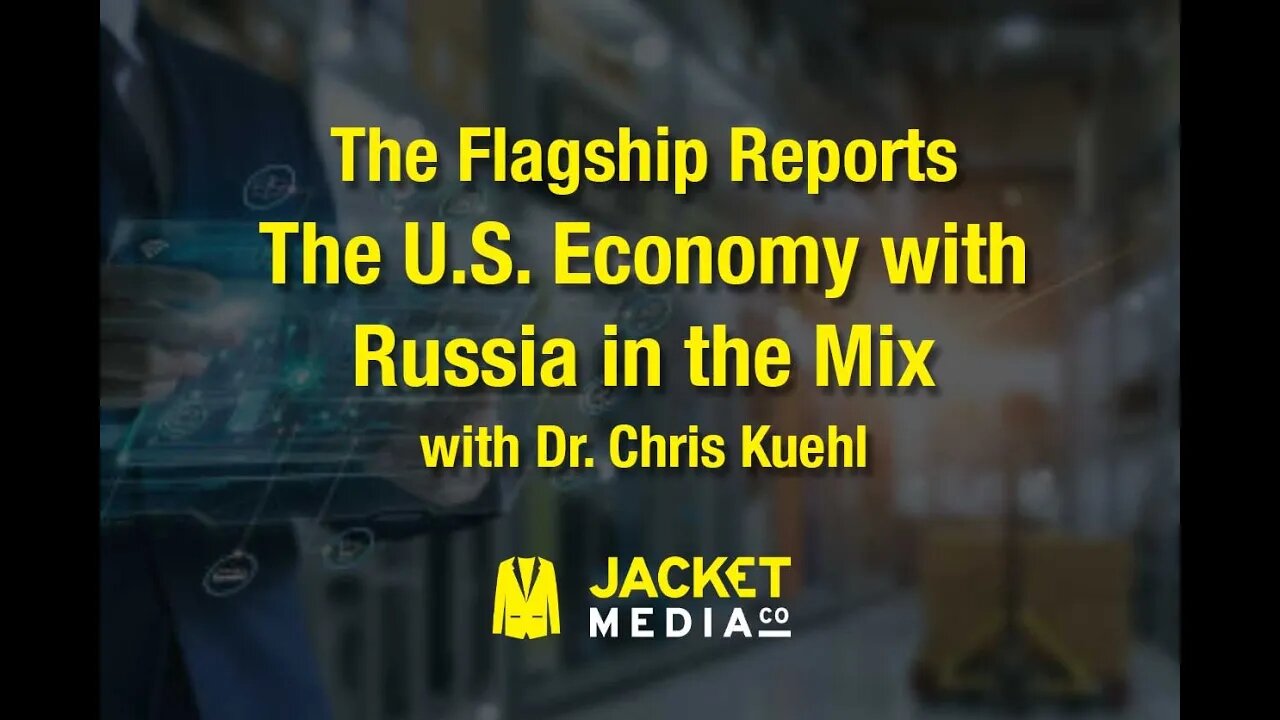 The U.S. Economy with Russia in the Mix