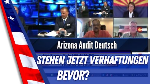 Arizona - Stehen jetzt Verhaftungen bevor?