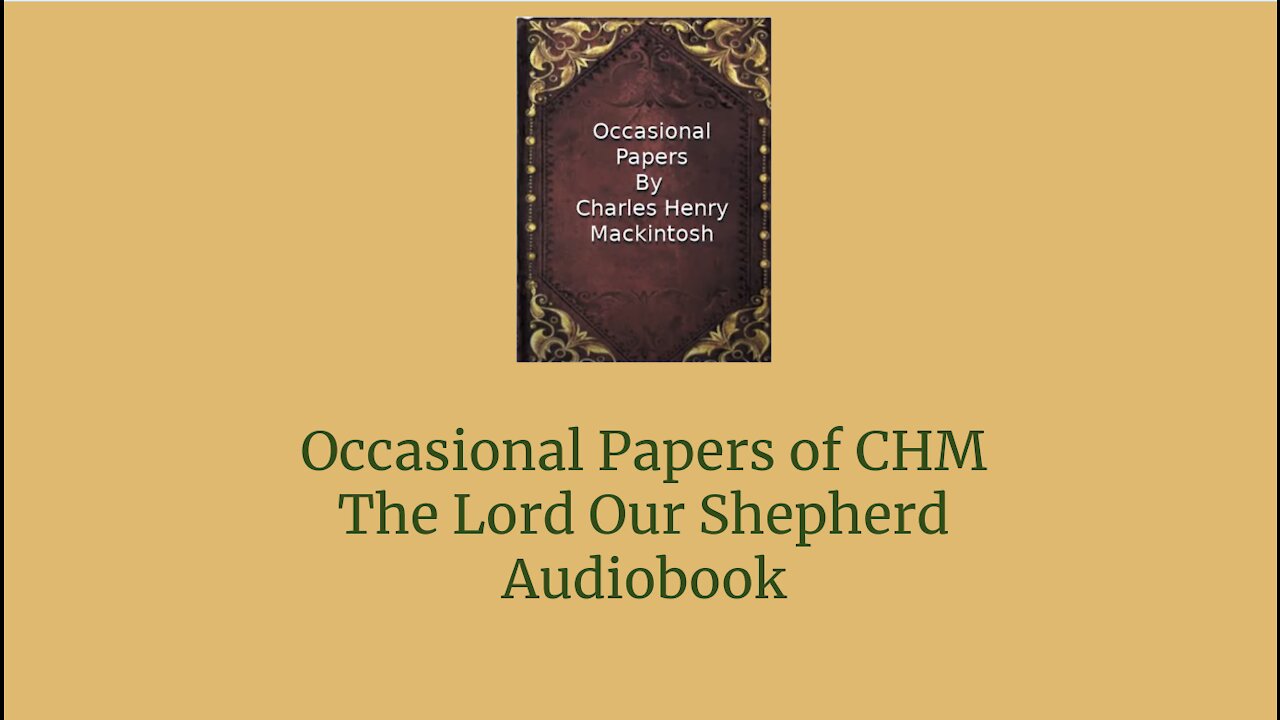 Occasional Papers of CHM The Lord Our Shepherd Audio Book