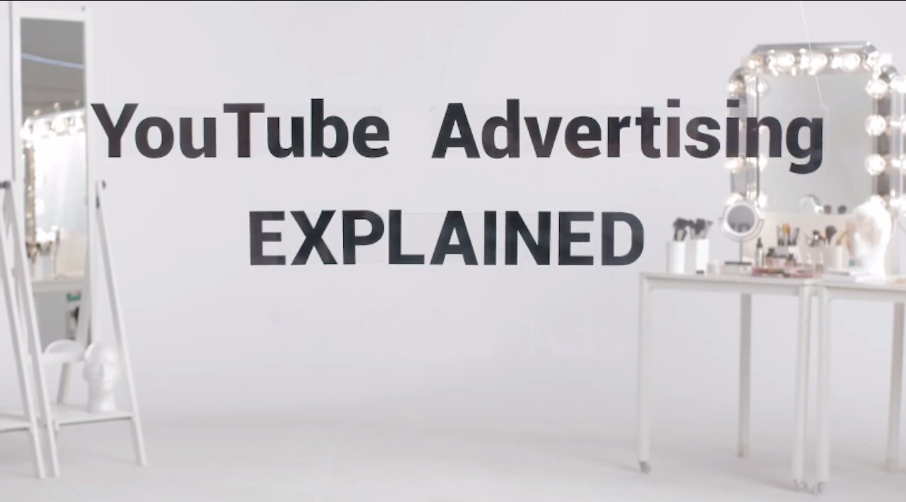 YouTube Ads Explained