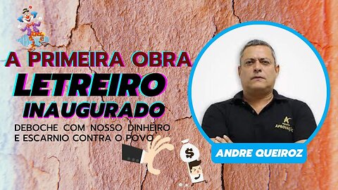 SURPRESA - PRIMEIRA OBRA INAUGURADA - LETREIRO @#$%