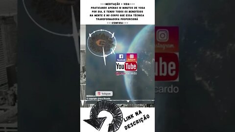 MEDITAÇÃO + VIDA [37] [[ Você imagina os benefícios na mente e no corpo?]] #shorts