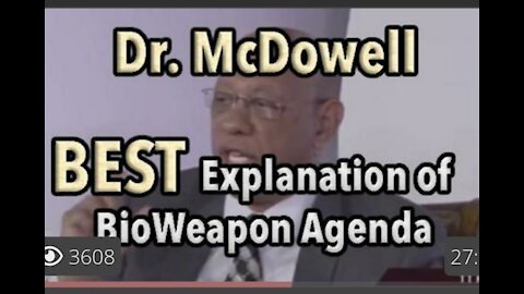 True Hero Dr. McDowell Exposes Covert Covid 19 Bioweapon Agenda