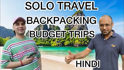 TOP TRAVEL TIPS FOR BUDGET TRAVELER | SOLO TRIP | BACKPACKING | THAILAND TRIP @TRAVELMANTODAY