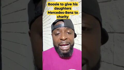 Boosie to give his daughters Mercedes-Benz to charity #chicago #lofrmdago #supportdaguys