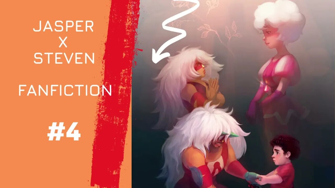 Steven Universe | Jasper x Steven | Chapter 4