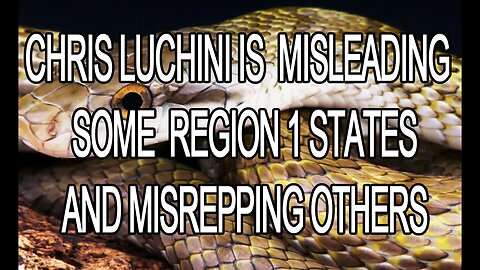 Chris Luchini is misleading Region 1 States Shamefully