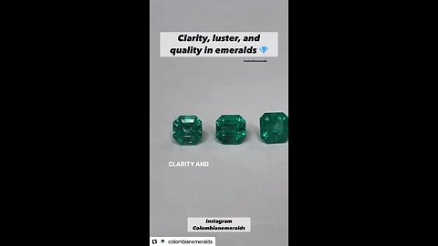 The difference and examples between clarity, cut and brilliance in emerald gemstones by experts