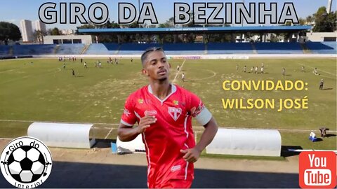 GIRO DA BEZINHA #08 - WILSON JOSÉ ( @wilsonjose99 )