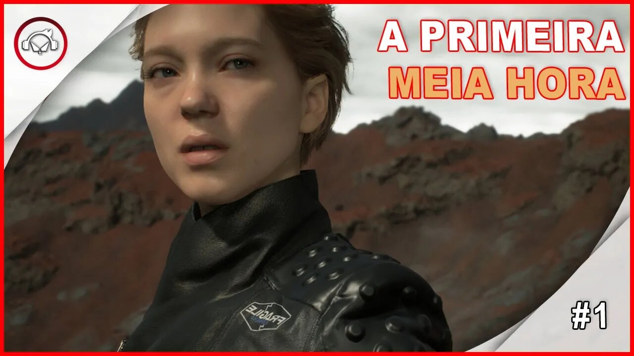 Death Stranding, A Primeira Meia Hora #1 - Portugues PT-BR
