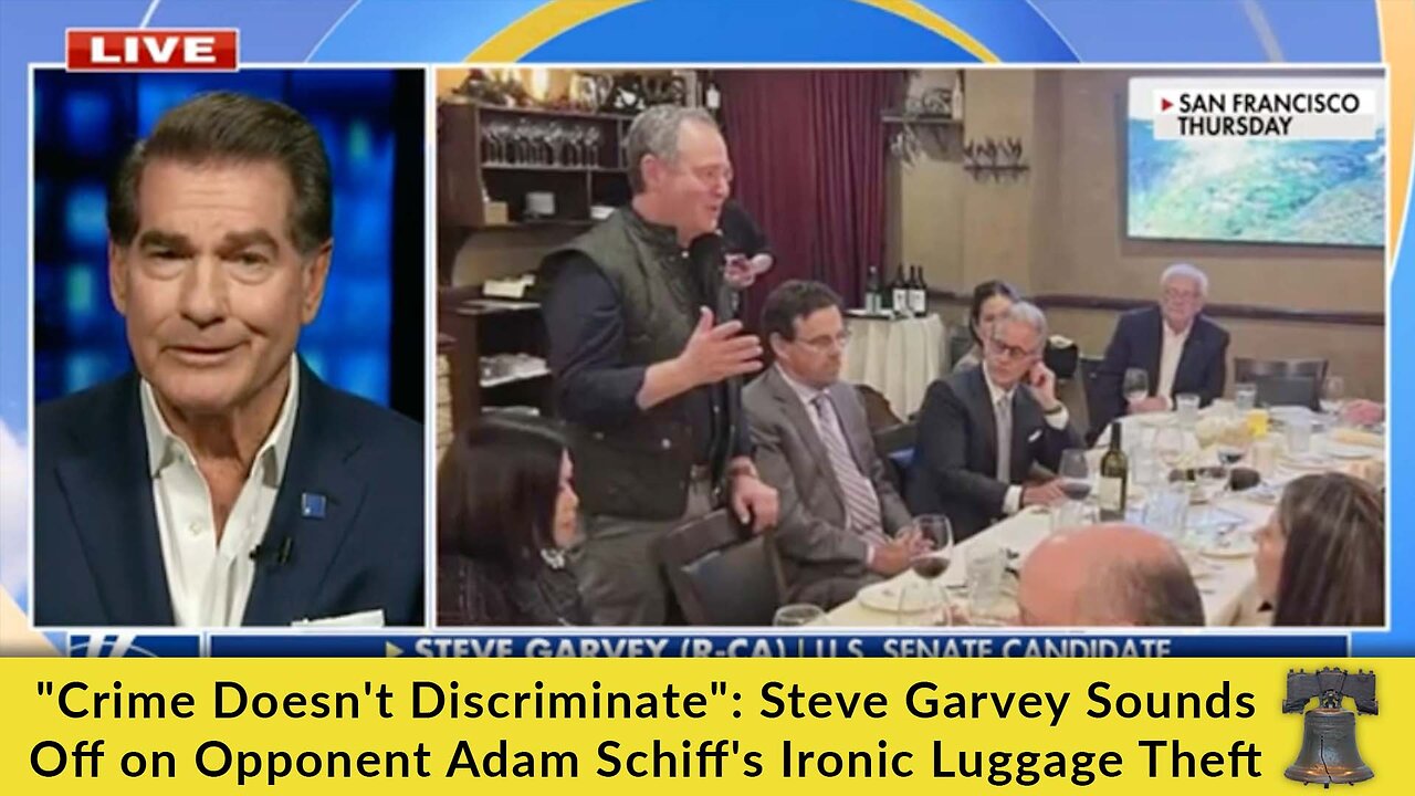 "Crime Doesn't Discriminate": Steve Garvey Sounds Off on Opponent Adam Schiff's Ironic Luggage Theft