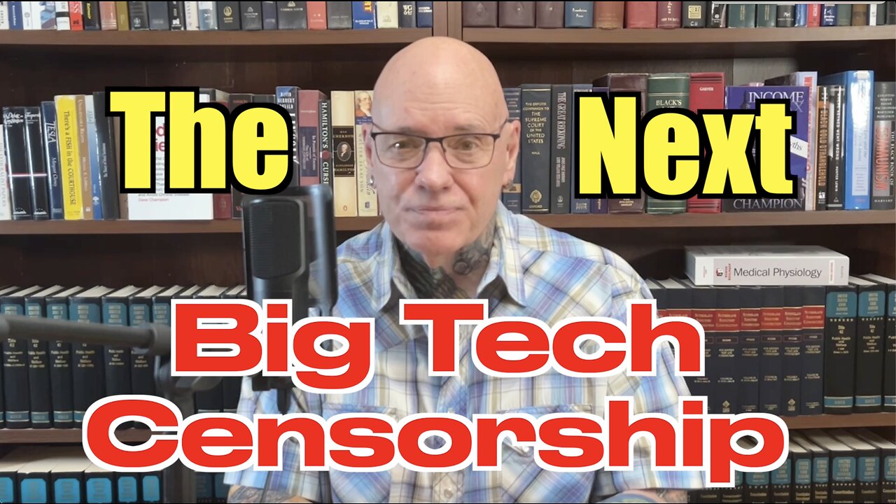 The Next Subjects For Big Tech Censorship!