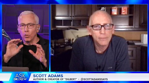 Scott Adams on SCOTUS Roe v. Wade Leak, Black Dilbert Character & Amber Heard – Ask Dr. Drew