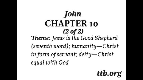 John Chapter 10 (Bible Study) (2 of 2)