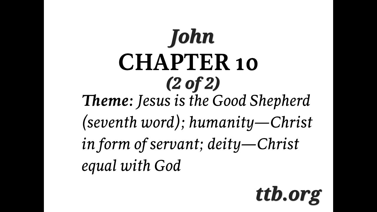 John Chapter 10 (Bible Study) (2 of 2)