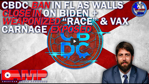 CBDC Ban in FL as Walls Close in + Weaponized Race & Vax Carnage Exposed | LH Ep. 29