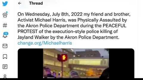 🟨 2022 年 7 月 8 日，星期三，一名黑人遭到阿克倫警察局的人身攻擊 🟨