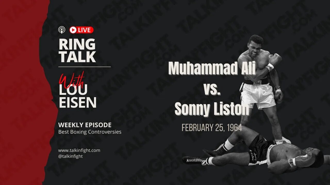 Muhammad Ali vs. Sonny Liston | Ring Talk with Lou Eisen