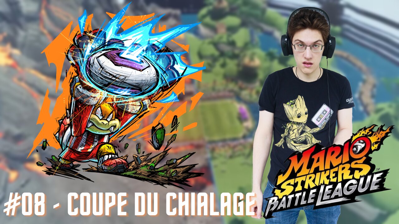 COUPE DU CHIALAGE - Let's Play : Mario Strikers Battle League part 8