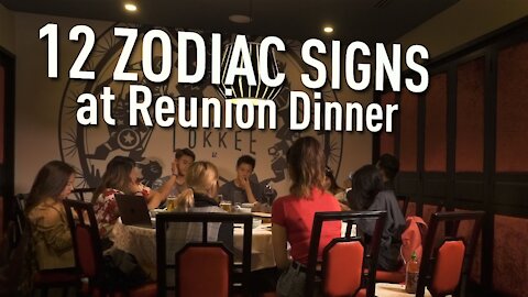 12 Zodiac Signs At Reunion Dinner