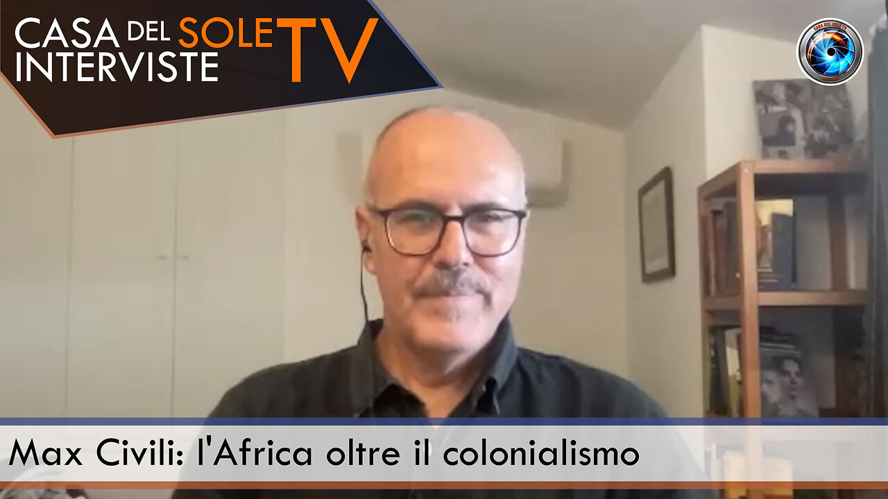 Max Civili: l'Africa oltre il colonialismo