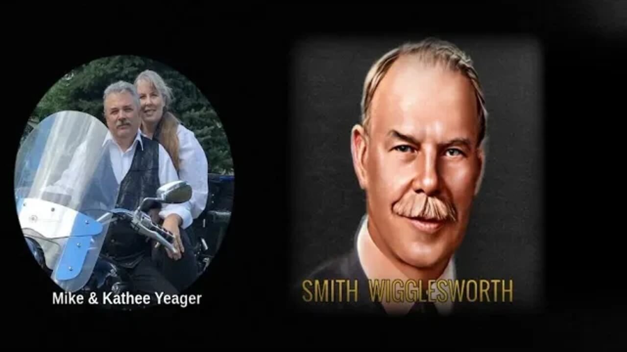 Smith Wigglesworth & Biblical Meditation by Dr Michael H Yeager