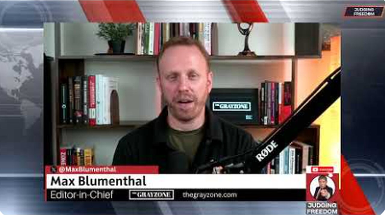 Max Blumenthal : How Israel Uses and Abuses the Media