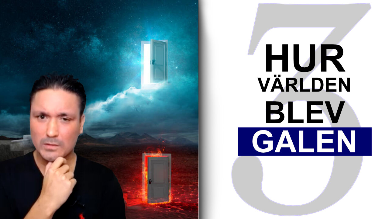 Hur Världen Blev GALEN - Del III (Live på WakeUpConference)