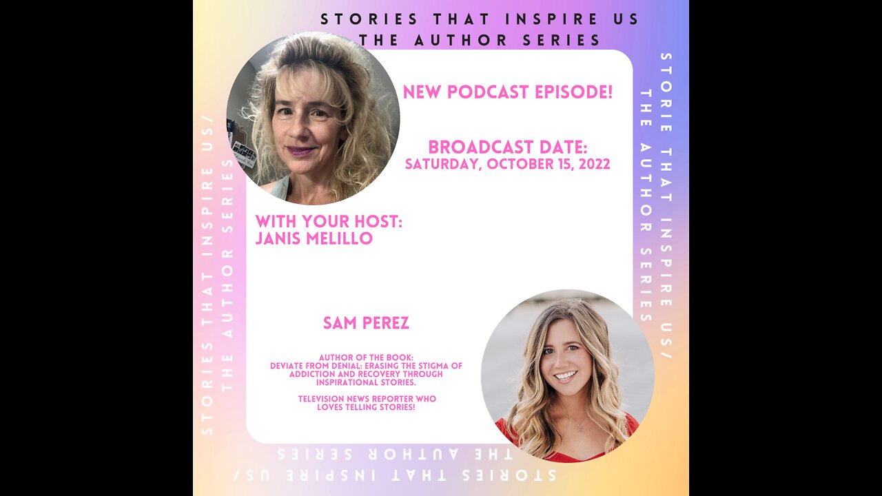 Stories That Inspire Us / The Author Series with Sam Perez - 10.15.22