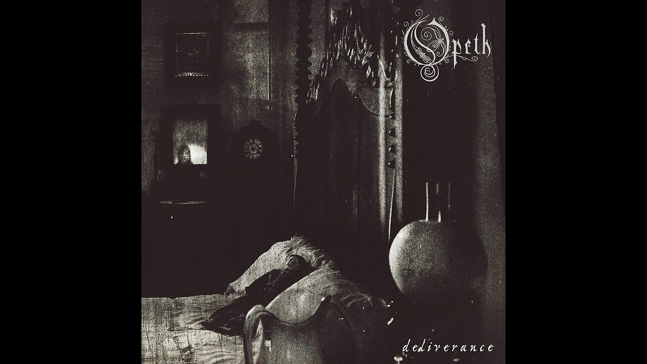 Opeth - Deliverance