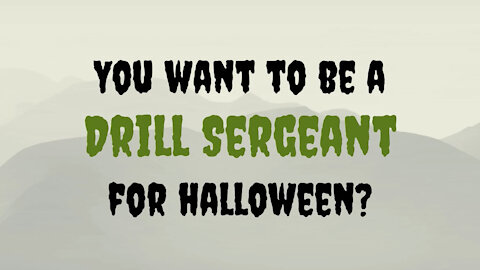 Fort Leonard Wood Drill Sergeant Halloween