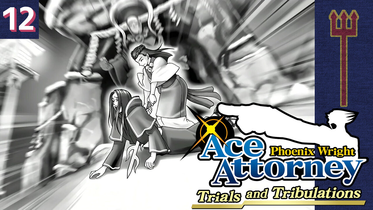 Phoenix Wright: Ace Attorney - Trials and Tribulations Part 12