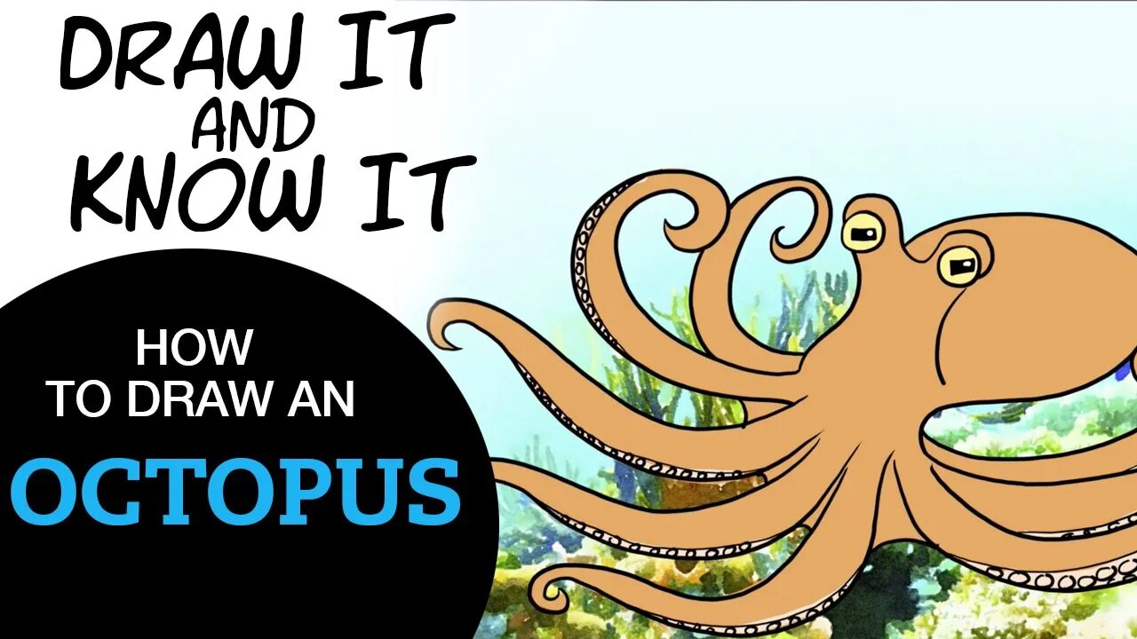 Draw It & Know It (Art Lesson Edition) | How to Draw an Octopus!