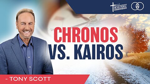 Chronos vs. Kairos