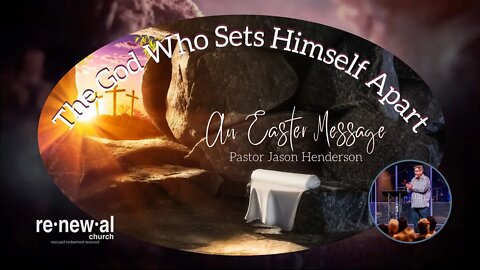 The God Who Sets Himself Apart | Why is Jesus different from other gods? | Pastor Jason Henderson