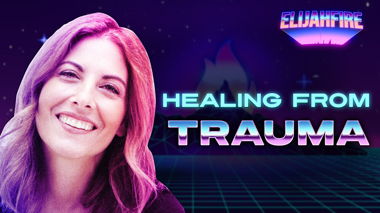 HEALING FROM TRAUMA ElijahFire: Ep. 281 – JENNIFER MARTIN, RACHEL CORDERO & AMBER WRIGHT