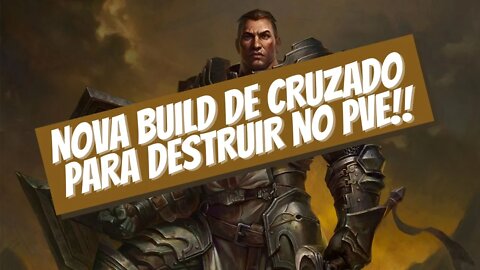 Diablo Immortal Build de Cruzado PVE level 60+