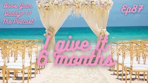 I give it 6 months - ByD Ep#87 (Full Episode)