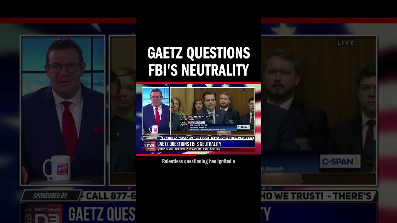 Gaetz Questions FBI's Neutrality